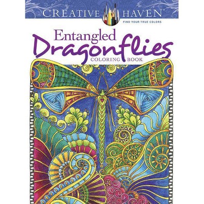 Creative Haven Entangled Dragonflies Coloring Book - (Adult Coloring) by  Angela Porter (Paperback)