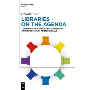 Libraries on the Agenda - by  Claudia Lux (Hardcover) - 1 of 1