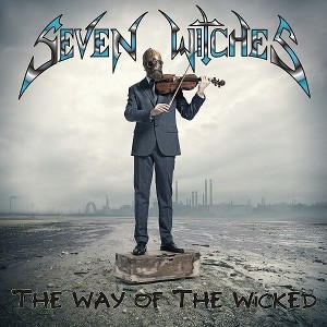 Seven Witches - The Way Of The Wicked (Digipak) (CD) - 1 of 1