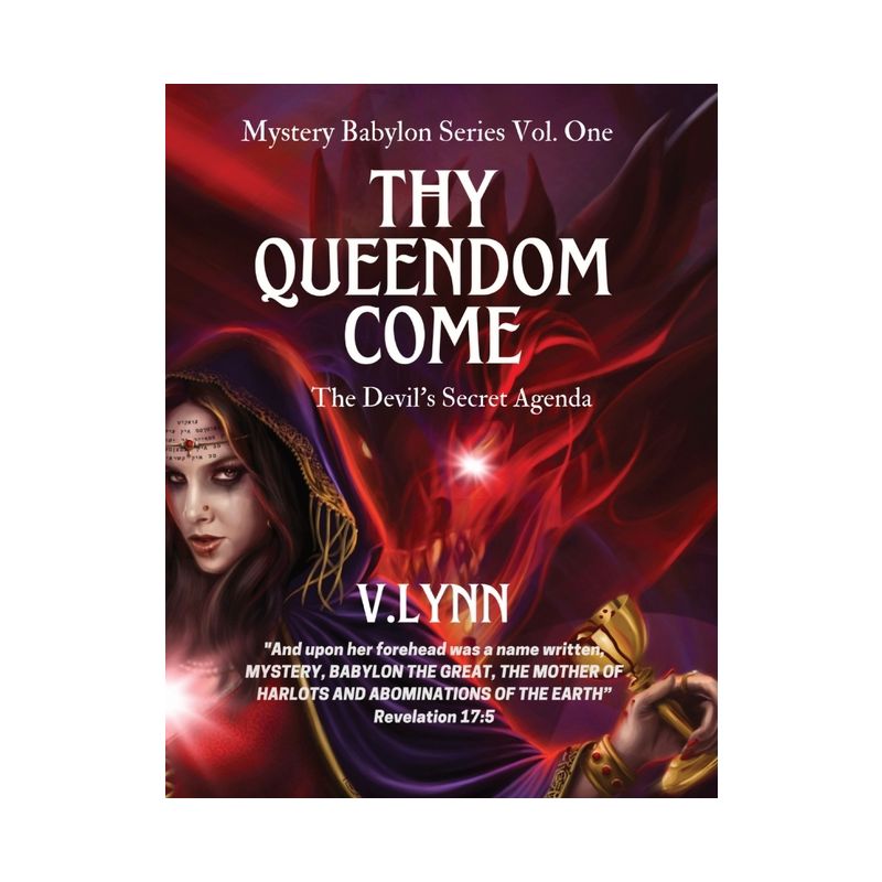 Thy Queendom Come - (Mystery Babylon) 2nd Edition by  V Lynn (Paperback), 1 of 2