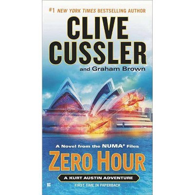 Zero Hour - (Kurt Austin Adventures (Paperback)) by  Clive Cussler & Graham Brown (Paperback)