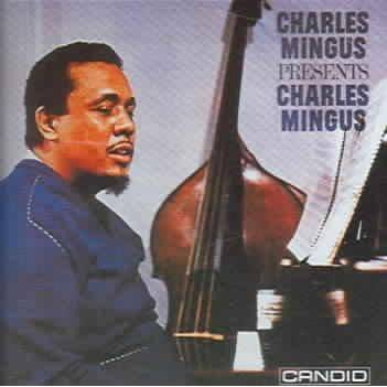 Charles Mingus - Charles Mingus Presents (CD)