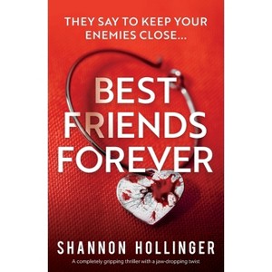 Best Friends Forever - by  Shannon Hollinger (Paperback) - 1 of 1