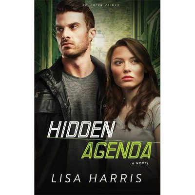 Hidden Agenda - (Southern Crimes) by  Lisa Harris (Paperback)