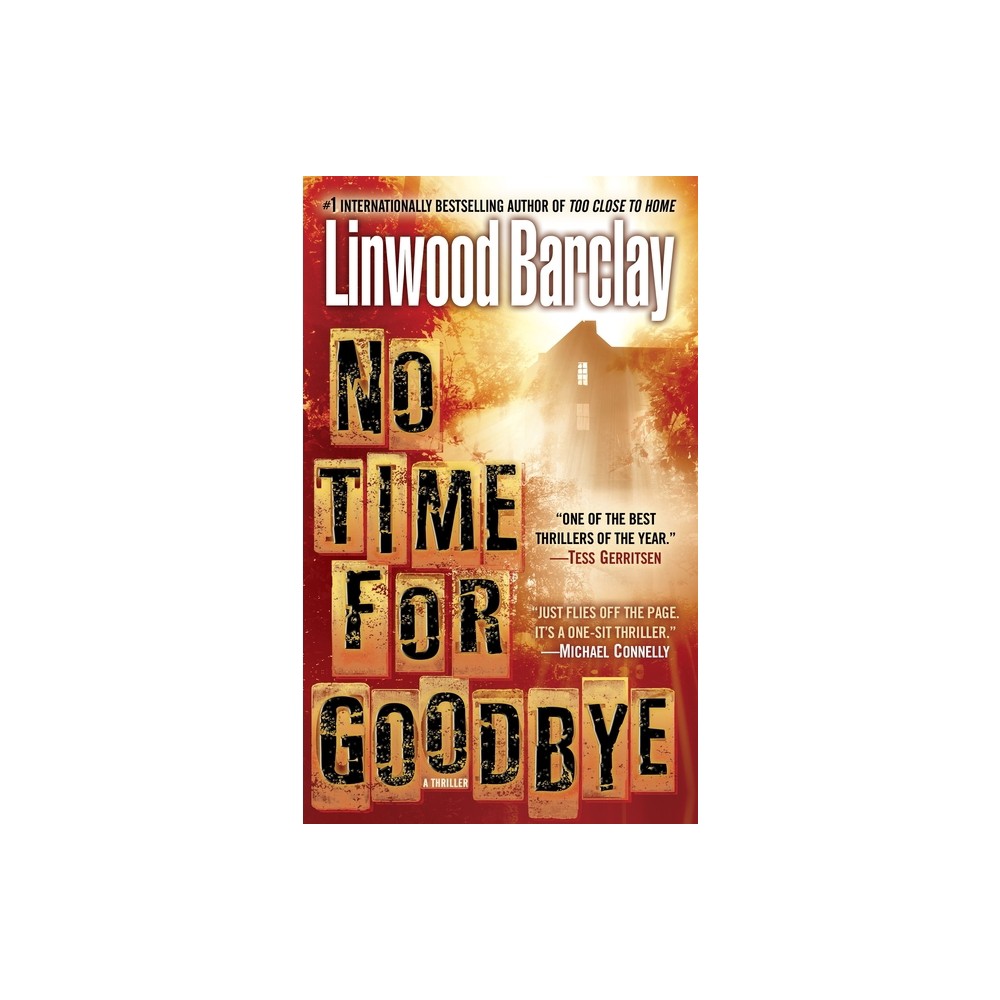 No Time for Goodbye - by Linwood Barclay (Paperback)