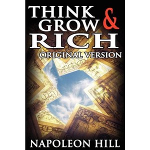 Think and Grow Rich - by  Napoleon Hill (Hardcover) - 1 of 1