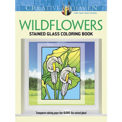 Creative Haven Wildflowers Stained Glass Coloring Book - (Adult Coloring Books: Flowers & Plants) by  John Green (Paperback)