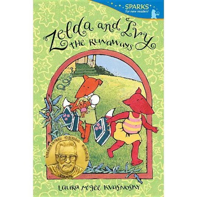 Zelda and Ivy: The Runaways - (Candlewick Sparks (Quality)) by  Laura McGee Kvasnosky (Paperback)