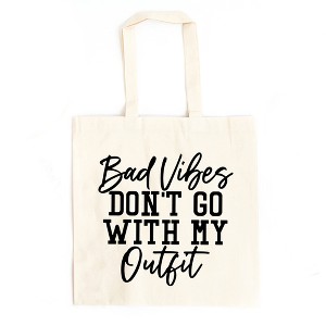 City Creek Prints Bad Vibes Don't Go With My Outfit Canvas Tote Bag - 15x16 - Natural - 1 of 2