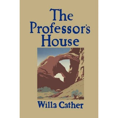 The Professor's House - by  Willa Cather (Paperback)