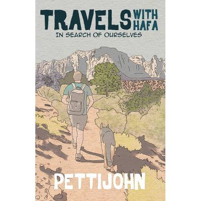 Travels with Hafa - by  Nathan Pettijohn (Paperback)