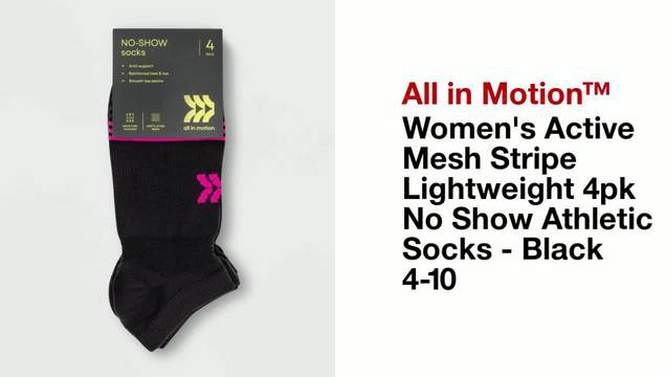Women&#39;s Active Mesh Striped Lightweight 4pk No Show Athletic Socks - All In Motion&#8482; Black 4-10, 2 of 5, play video