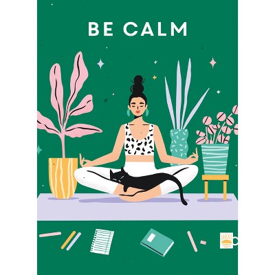 Be Calm - (Be You) (Paperback)