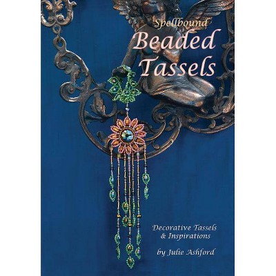  Spellbound Beaded Tels - by  Julie Ashford (Paperback) 