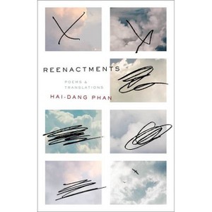Reenactments - by  Hai-Dang Phan (Paperback) - 1 of 1