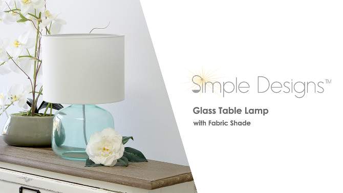Glass Table Lamp with Fabric Shade - Simple Designs, 2 of 11, play video