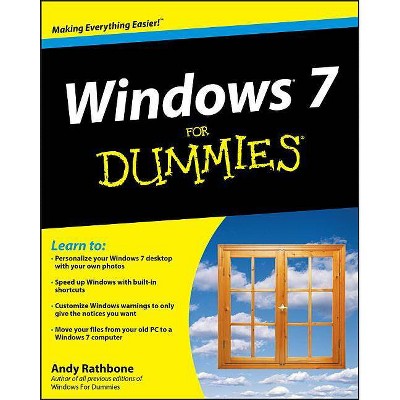 Windows 7 for Dummies - (For Dummies) by  Andy Rathbone (Paperback)