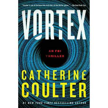 Vortex - (FBI Thriller) by Catherine Coulter