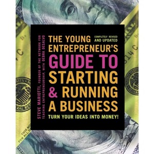 The Young Entrepreneur's Guide to Starting and Running a Business - by  Steve Mariotti (Paperback) - 1 of 1