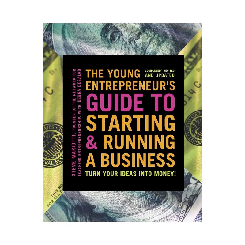 The Young Entrepreneur's Guide to Starting and Running a Business - by  Steve Mariotti (Paperback), 1 of 2