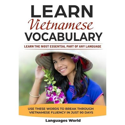 Learn Vietnamese - by  Languages World (Paperback)