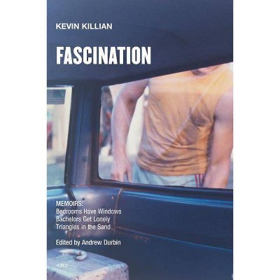 Fascination - (Semiotext(e) / Native Agents) by  Kevin Killian (Paperback)