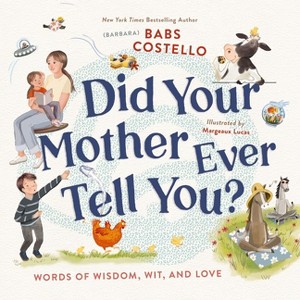 Did Your Mother Ever Tell You? - by  Costello (Hardcover) - 1 of 1
