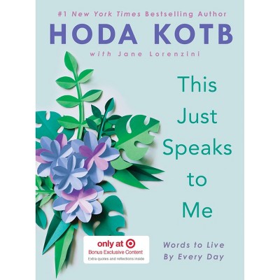 This Just Speaks to Me - Target Exclusive Edition by Hoda Kotb (Hardcover)