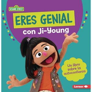 Eres Genial Con Ji-Young (You Rock with Ji-Young) - (Guías de Personajes de Sesame Street (R) en Español (Sesame Street (R) Character Guides)) - 1 of 1
