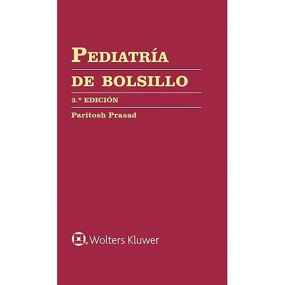 Pediatría de Bolsillo - 3rd Edition by  Paritosh Prasad (Paperback)
