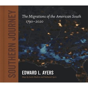Southern Journey - (Walter Lynwood Fleming Lectures in Southern History) by  Edward L Ayers (Hardcover) - 1 of 1