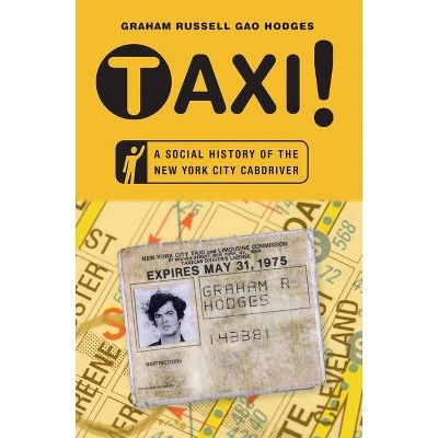 Taxi! - by  Graham Russell Gao Hodges (Paperback)