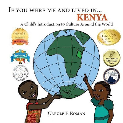 If You Were Me and Lived in... Kenya - (If You Were Me and Lived In...Cultural) by  Carole P Roman (Paperback)