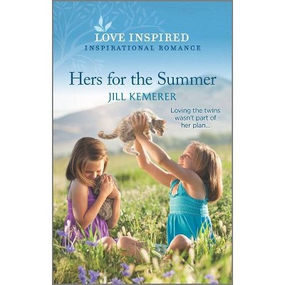Hers for the Summer - (Wyoming Sweethearts) by  Jill Kemerer (Paperback)
