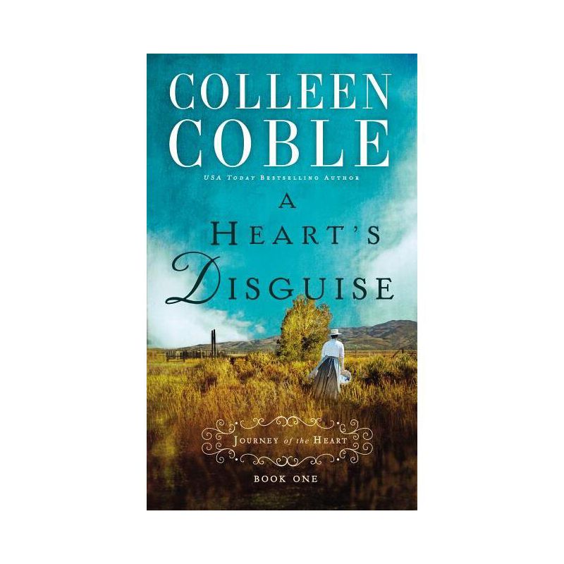 A Heart's Disguise - (Journey of the Heart) by  Colleen Coble (Paperback), 1 of 2