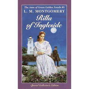 Rilla of Ingleside - (Anne of Green Gables) 2nd Edition by  L M Montgomery (Paperback) - 1 of 1