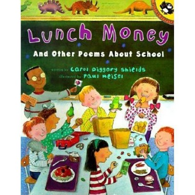 Lunch Money - (Picture Puffin Books) by  Carol Diggory Shields (Paperback)