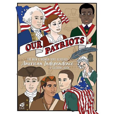 Our Patriots - by  National Society Daughters of the American Revolution (Paperback)