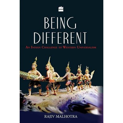 Being Different - by  Rajiv Malhotra (Hardcover)