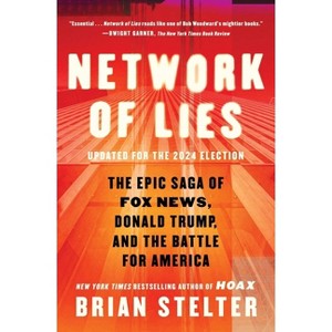 Network of Lies - by  Brian Stelter (Paperback) - 1 of 1