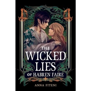 The Wicked Lies of Habren Faire - by  Anna Fiteni (Hardcover) - 1 of 1