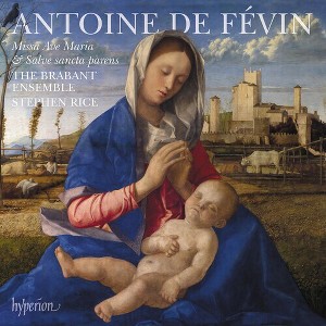 The Brabant Ensemble - Fevin: Missa Ave Maria Missa Salve Sancta Parens (CD) - 1 of 1