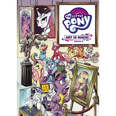 My Little Pony: Art Is Magic!, Vol. 2 - (Mlp Art Is Magic) (Paperback)