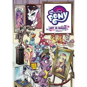 My Little Pony: Art Is Magic!, Vol. 2 - (Mlp Art Is Magic) (Paperback) - 1 of 1