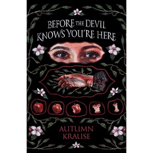 Before the Devil Knows You're Here - by Autumn Krause - 1 of 1