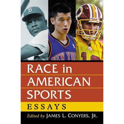 Race in American Sports - by  James L Conyers (Paperback)