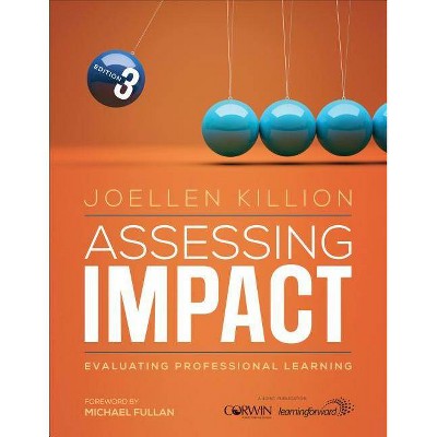 Assessing Impact - 3rd Edition by  Joellen S Killion (Paperback)