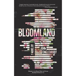 Bloomland - by  John Englehardt (Hardcover) - 1 of 1