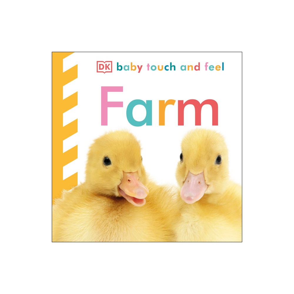 Farm ( Baby Touch and Feel) by Dorling Kindersley, Inc. (Board Book)