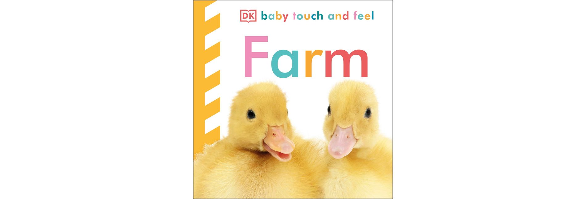Farm ( Baby Touch and Feel) by Dorling Kindersley, Inc. (Board Book)
